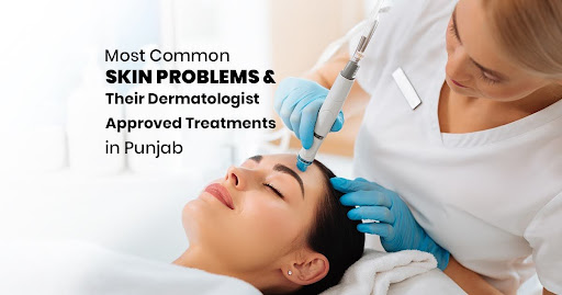 Most Common Skin Problems & Their Dermatologist-Approved Treatments in Punjab