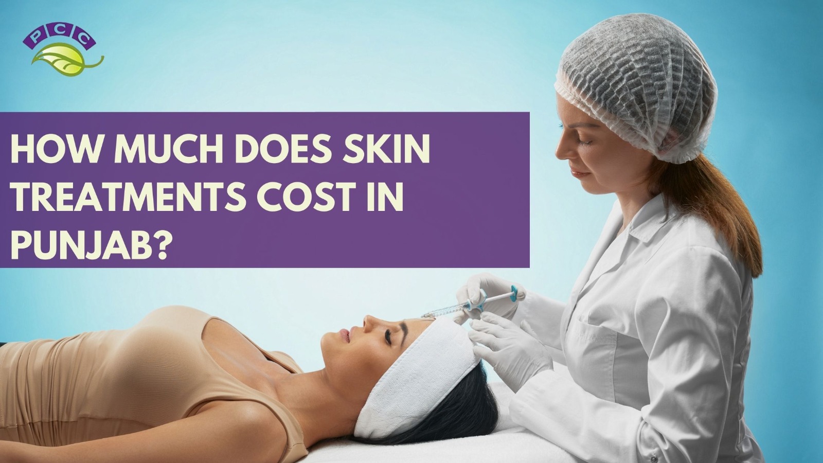 How Much Does Skin Treatments Cost in Punjab?